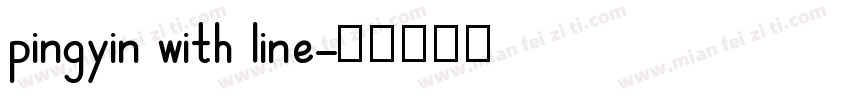 pingyin with line字体转换